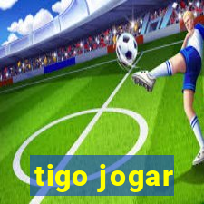 tigo jogar